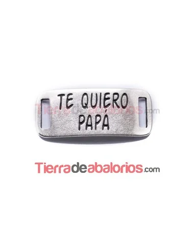 Entrepieza Curvada 39x16mm Te Quiero Papá, Plateada Entrepieza Curvada 39x16mm Te Quiero Papá, Plateada