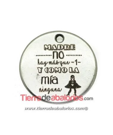 Medalla 20mm Madre no hay mas que 1, Plateada