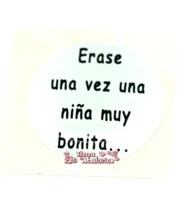 Adhesivo Redondo 20mm Erase una vez una niña muy bonita
