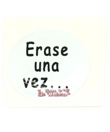 Adhesivo Redondo 20mm Erase una Vez...